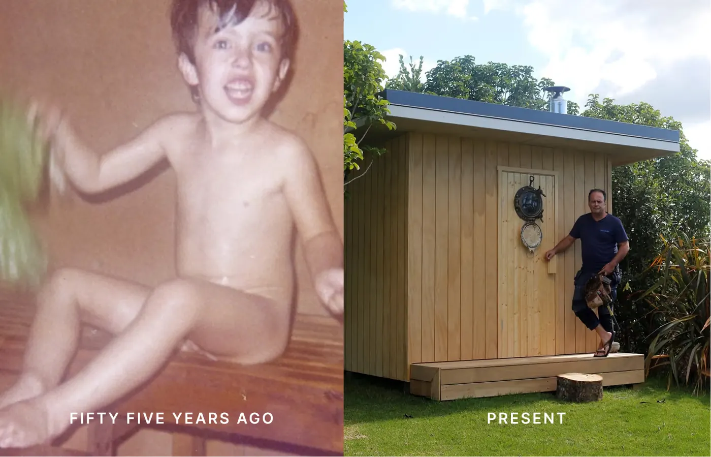 Founder Petri Knuuttila as a child in a Finnish sauna fifty-five years ago, and today beside an outdoor sauna he built